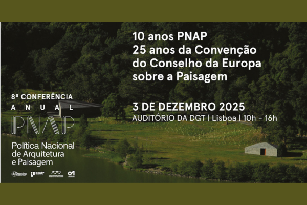 8.ª conferência da Política Nacional de Arquitetura e Paisagem